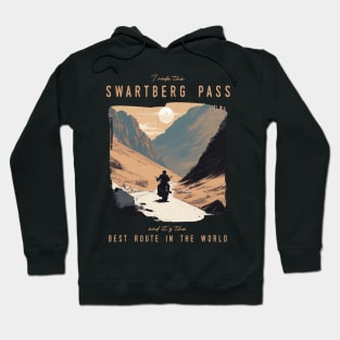 I rode the Swartberg Pass and it is the best motorcycle route in the world Hoodie